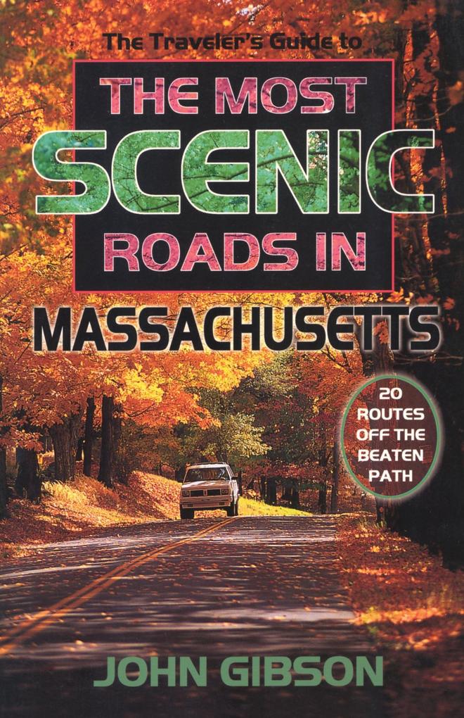 Traveler‘s Guide to the Most Scenic Roads in Massachusetts