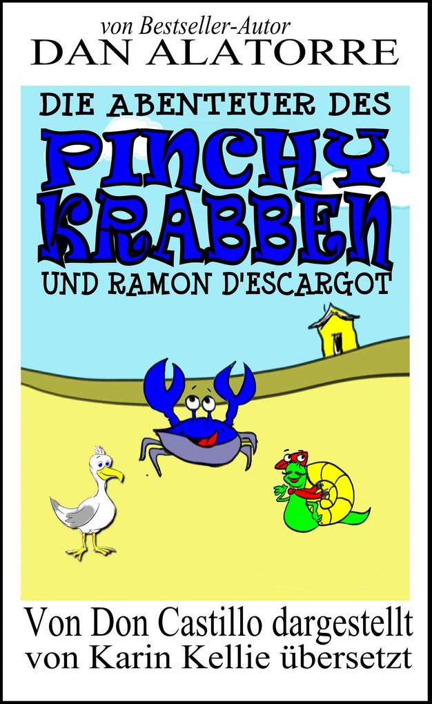 Die Abenteuer des Pinchy Crab und Ramon D‘Escargot
