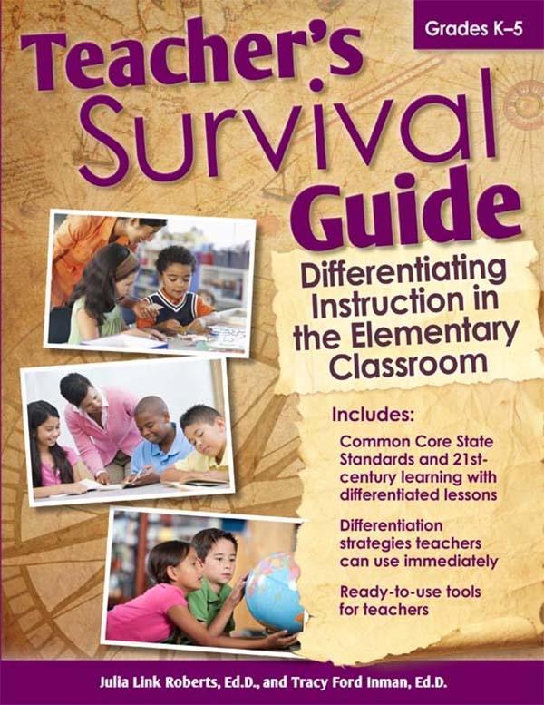 Teacher‘s Survival Guide: Differentiating Instruction in the Elementary Classroom