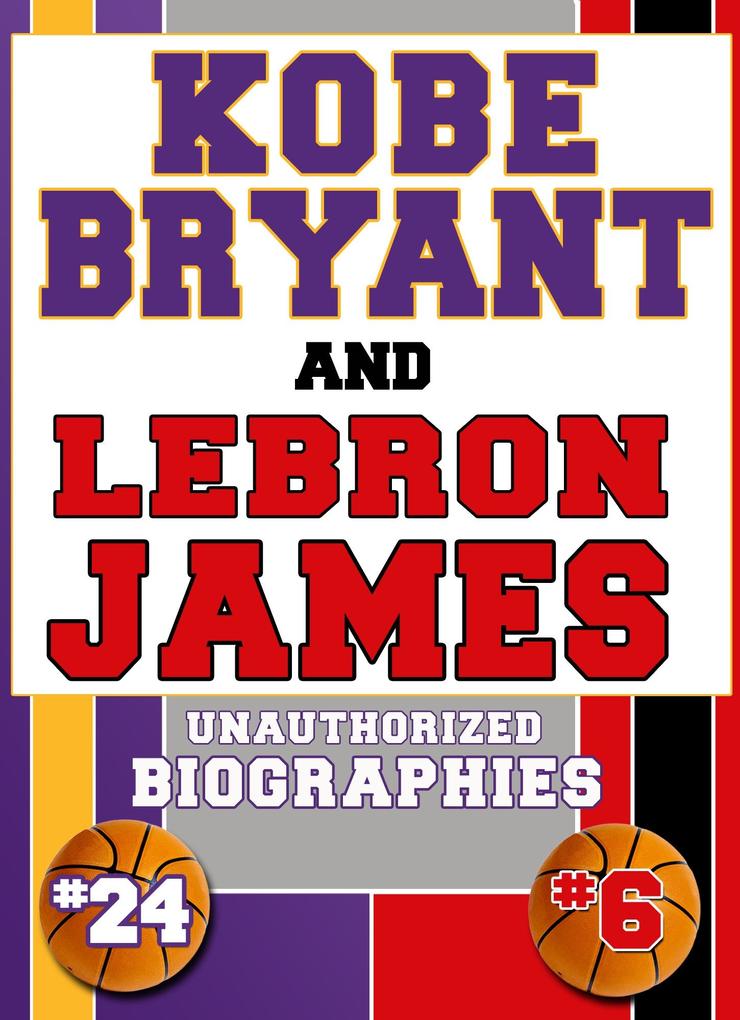 Kobe Bryant and Lebron James