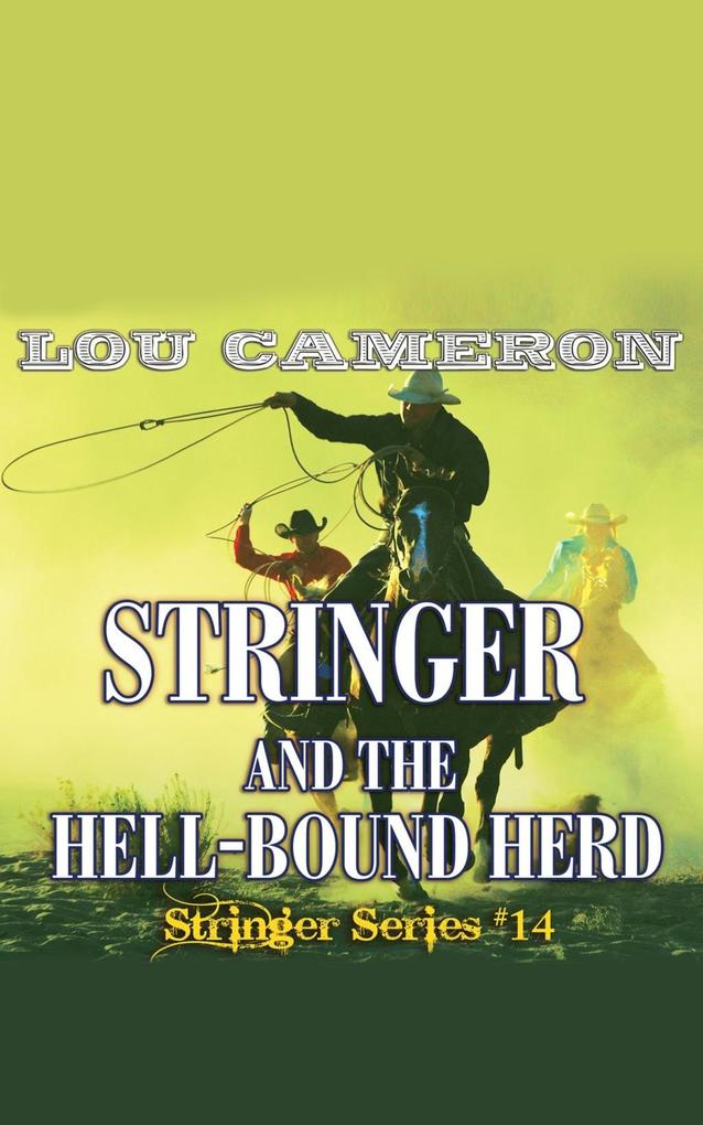 Stringer and the Hell-Bound Herd