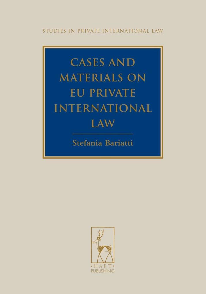 Cases and Materials on EU Private International Law