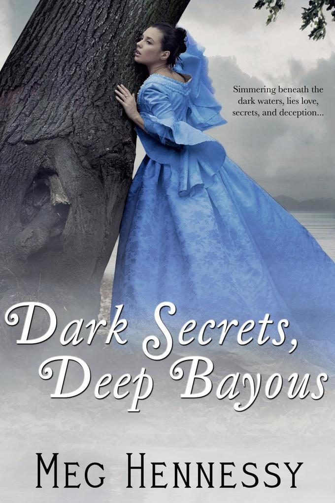 Dark Secrets Deep Bayous