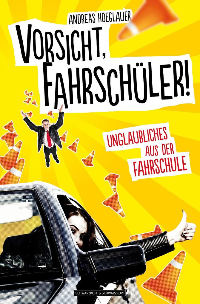 Vorsicht Fahrschüler!