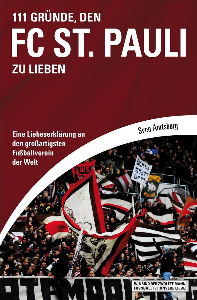111 Gründe den FC St. Pauli zu lieben