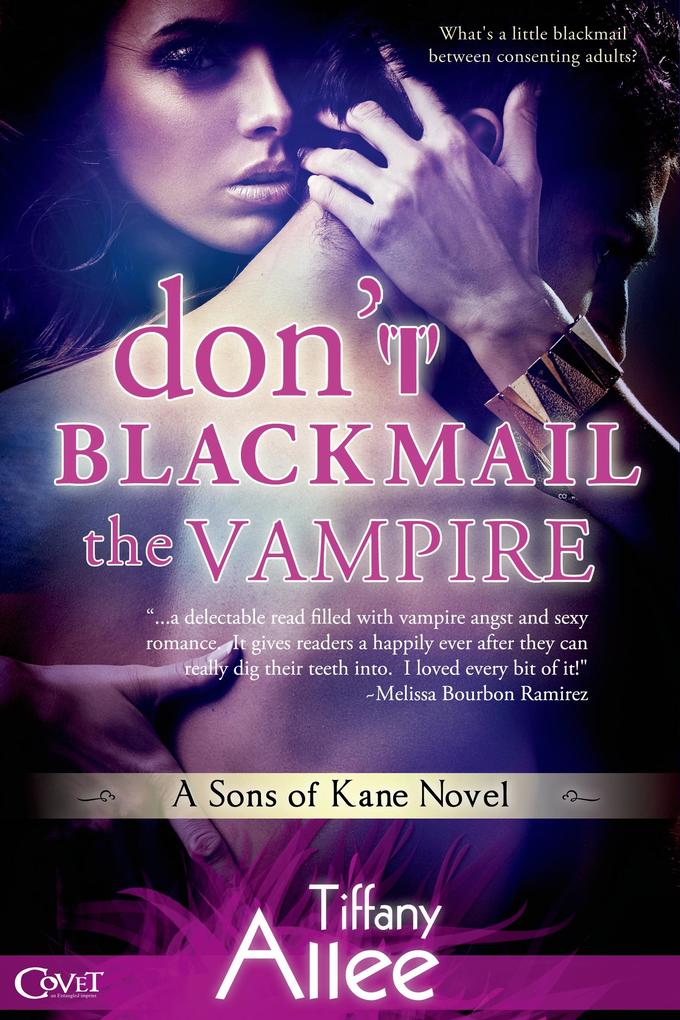 Don‘t Blackmail the Vampire