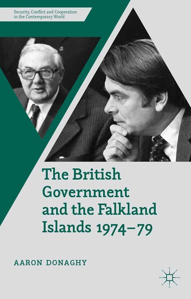 The British Government and the Falkland Islands 1974-79