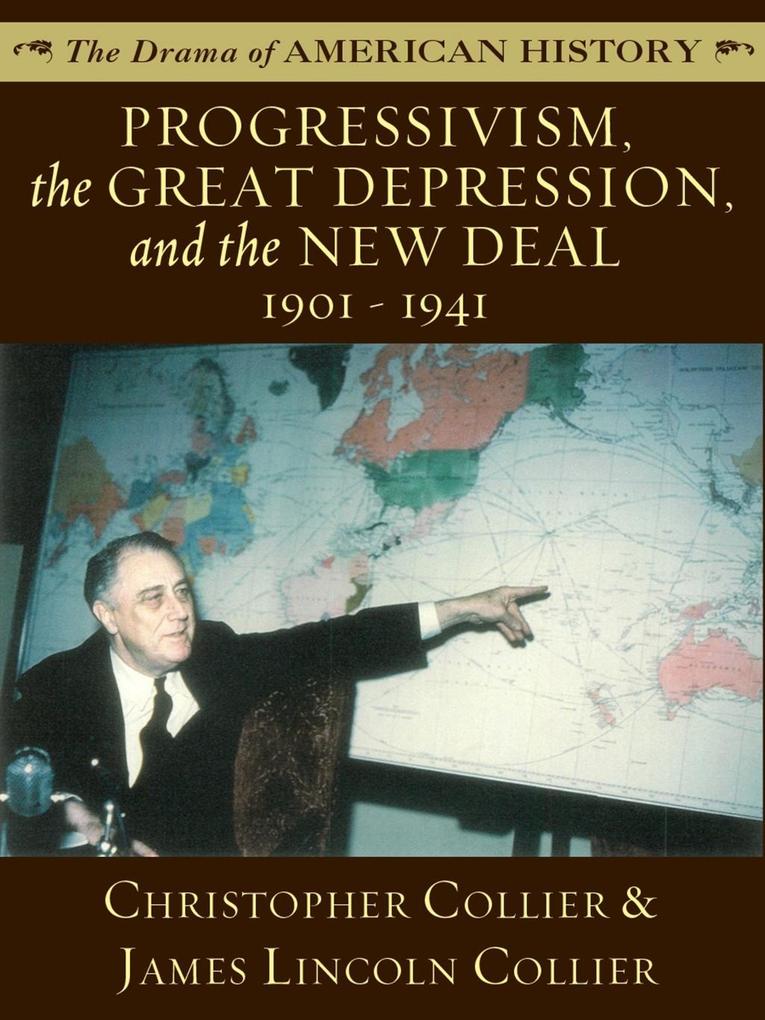 Progressivism the Great Depression and the New Deal