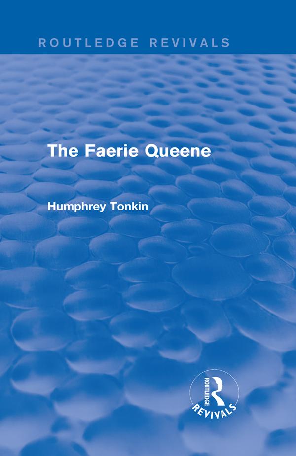 The Faerie Queene (Routledge Revivals)