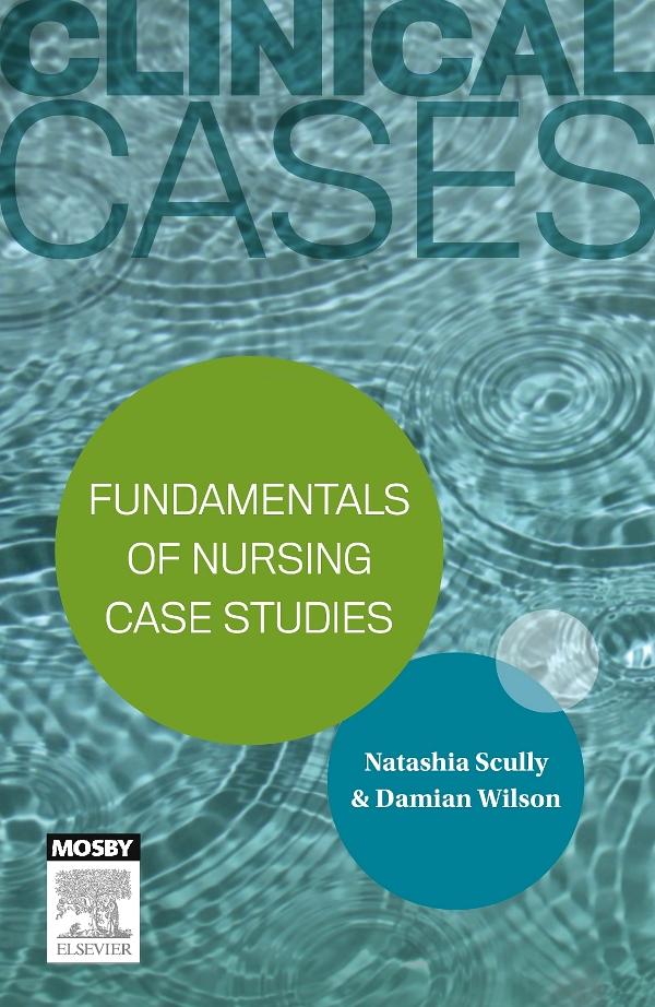 Clinical Cases: Fundamentals of nursing case studies - eBook