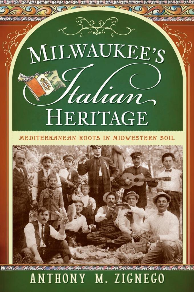 Milwaukee‘s Italian Heritage