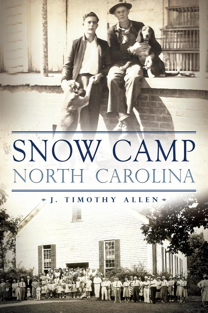 Snow Camp North Carolina