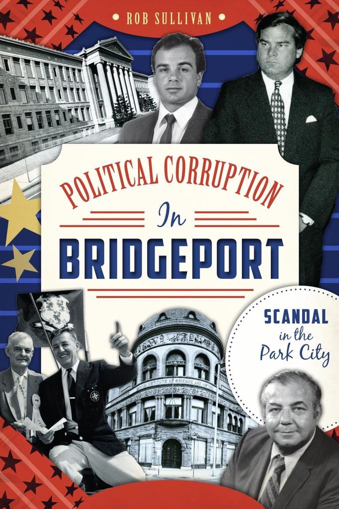 Political Corruption in Bridgeport