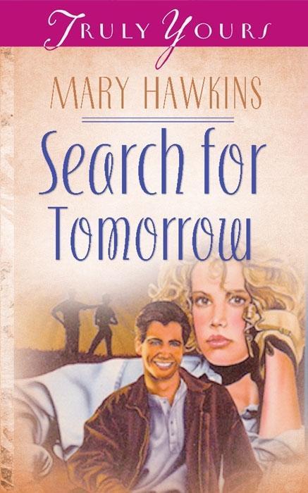 Search For Tomorrow (Book One)