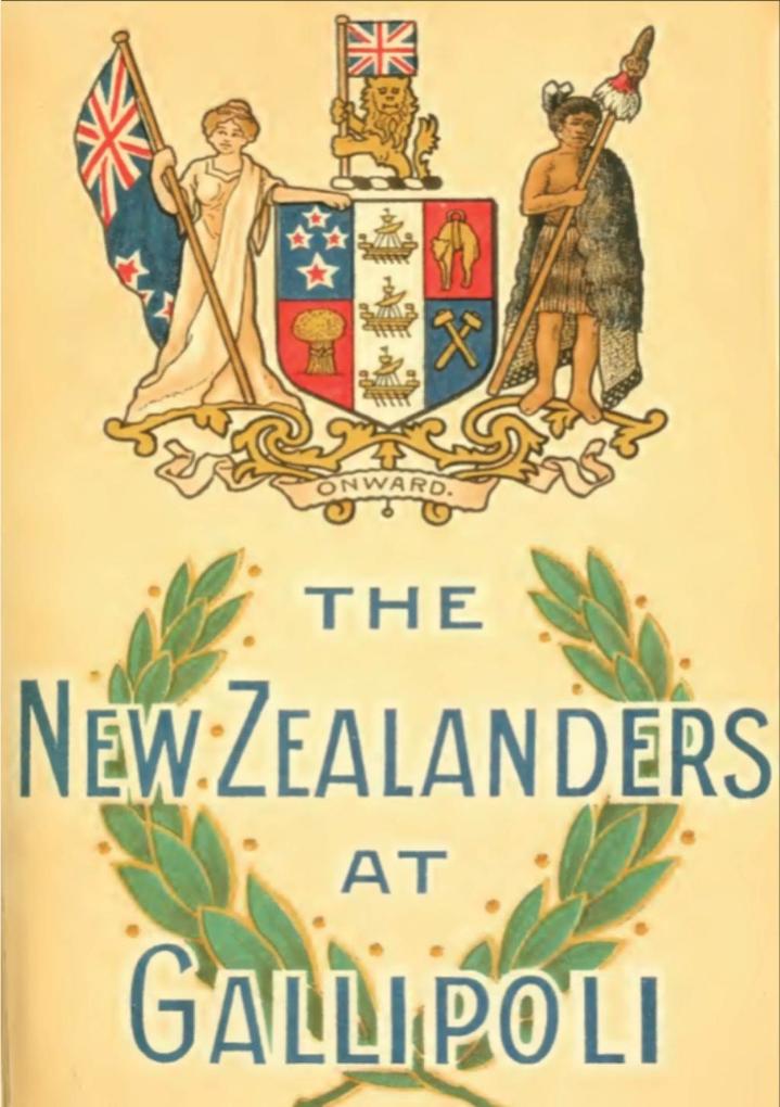NEW ZEALANDERS AT GALLIPOLI [Illustrated Edition]
