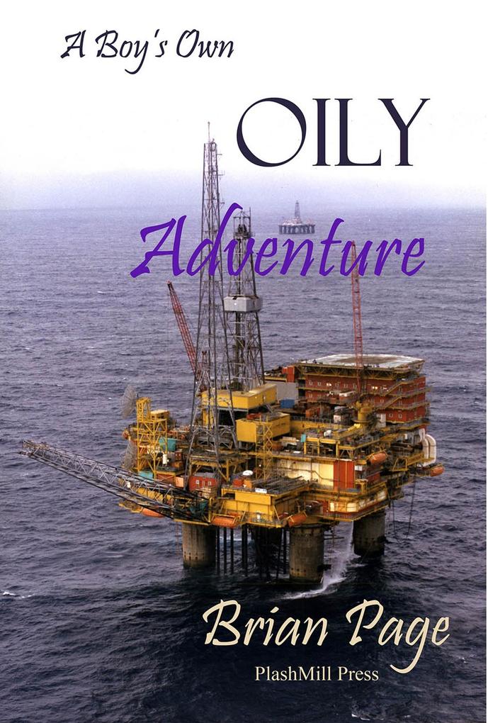 Boy's Own Oily Adventure