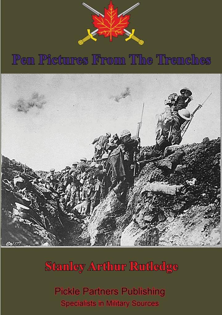 Pen Pictures From The Trenches