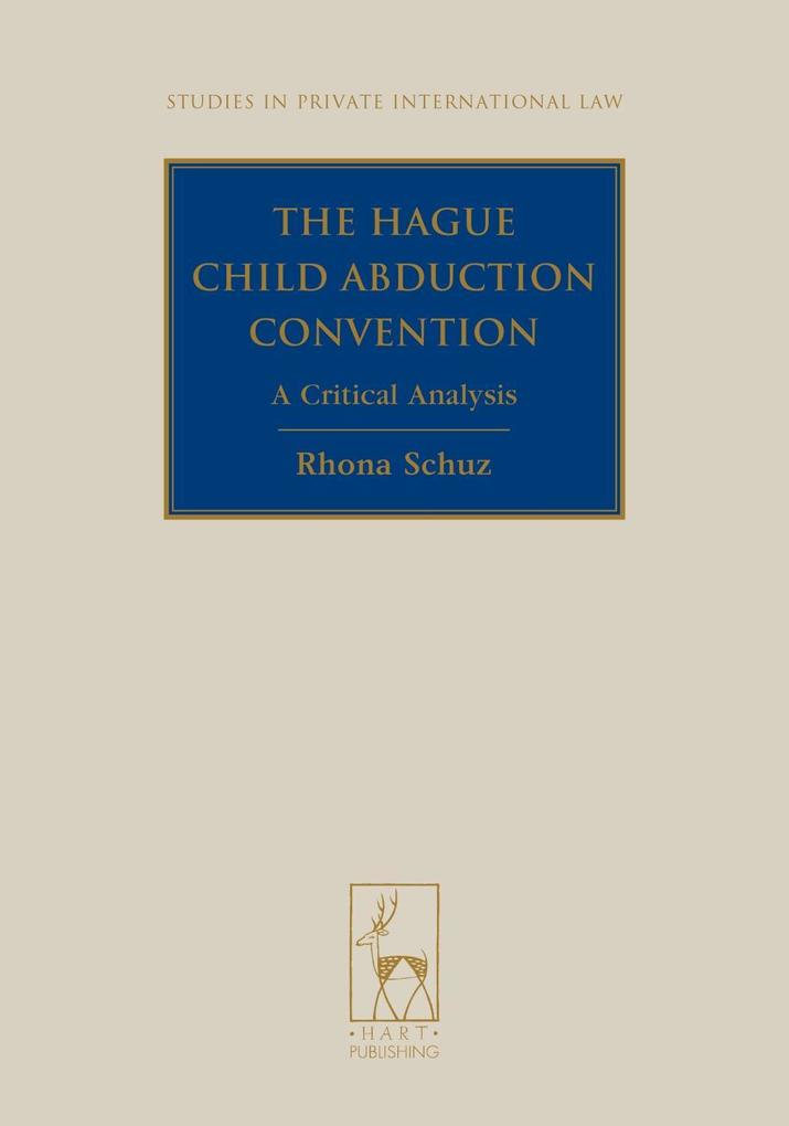 The Hague Child Abduction Convention als eBook Download von Rhona Schuz - Rhona Schuz