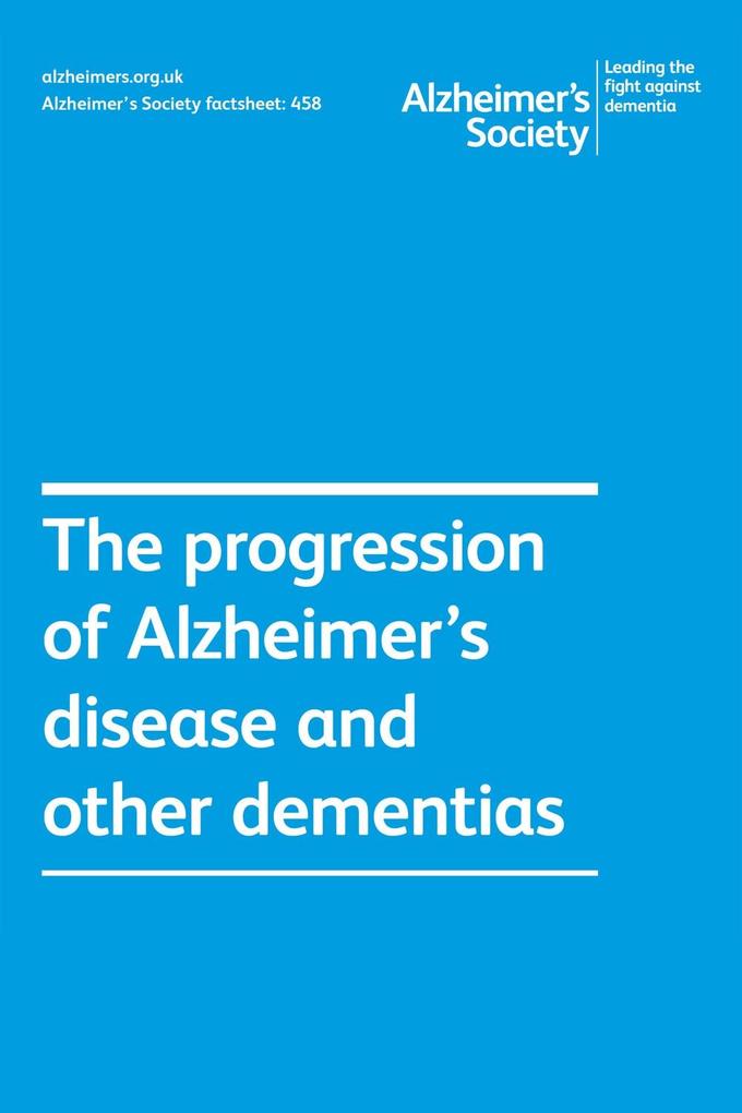 Alzheimer‘s Society factsheet 458