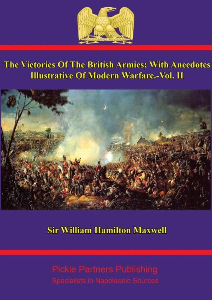 Victories Of The British Armies - Vol. II