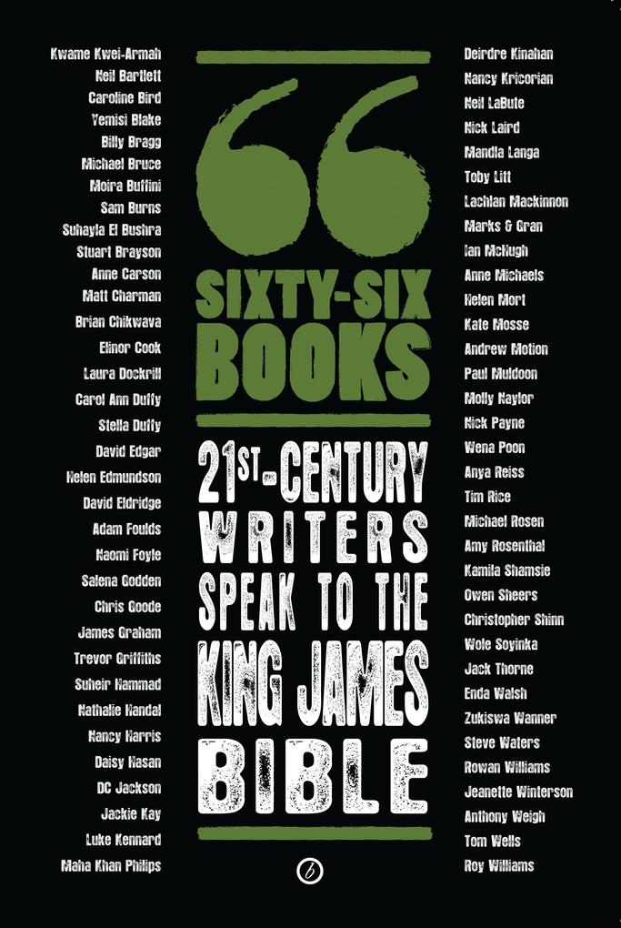 Sixty-Six Books: 21st-century writers speak to the King James Bible