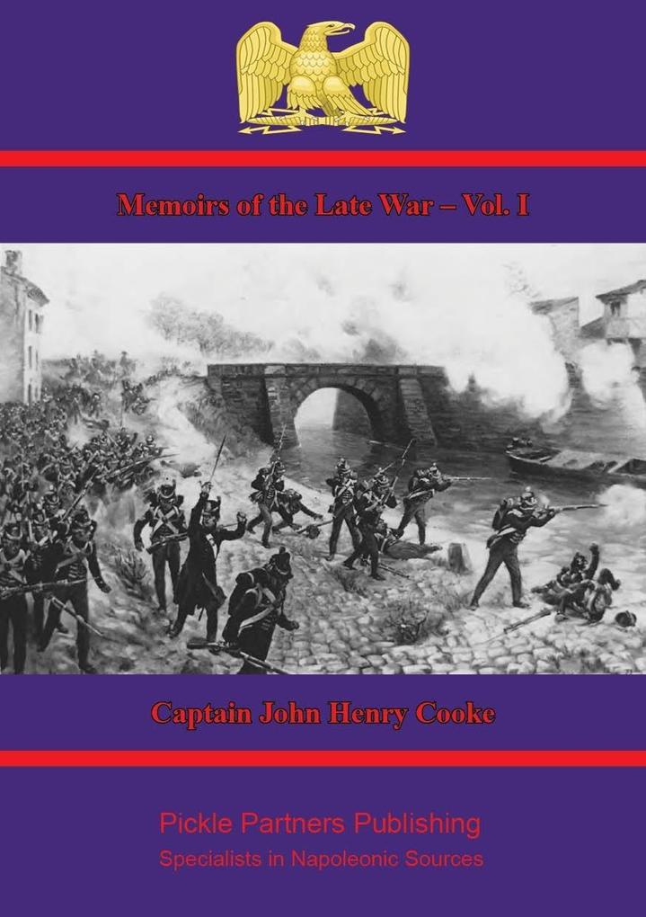 Memoirs of the Late War - Vol. I.