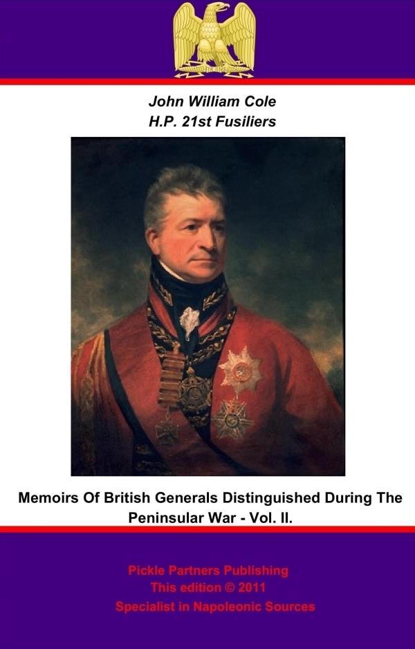 Memoirs of British Generals Distinguished in the Peninsular War. Vol. II