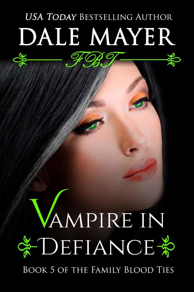 Vampire in Defiance (Family Blood Ties #5)
