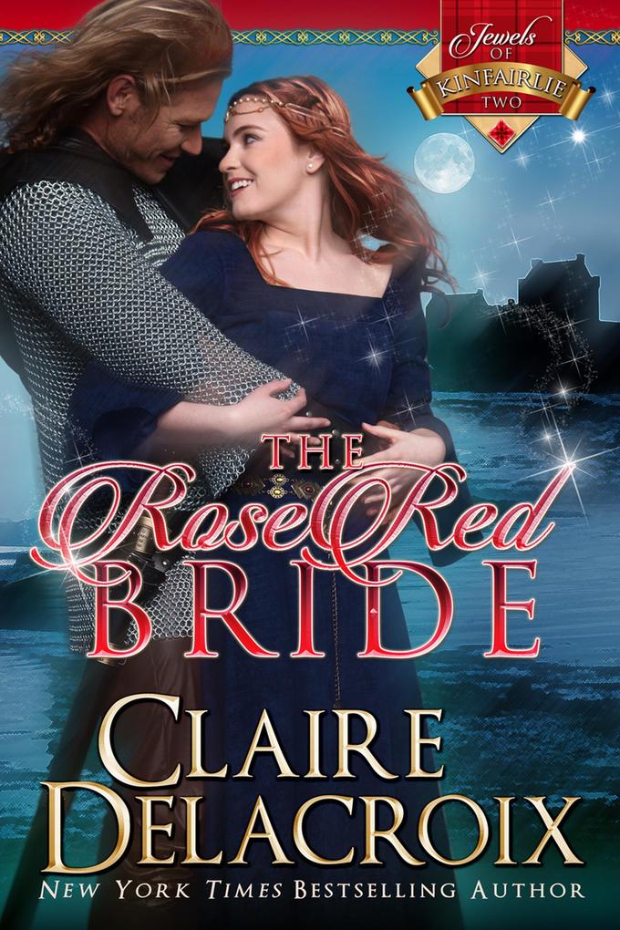The Rose Red Bride (The Jewels of Kinfairlie #2)