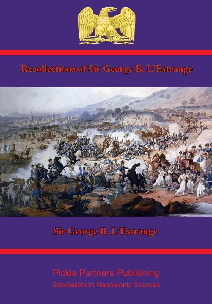 Recollections of Sir George B. L‘Estrange