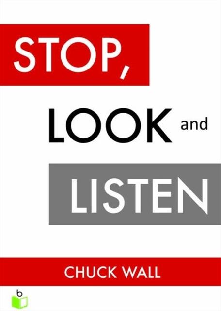 Stop Look & Listen