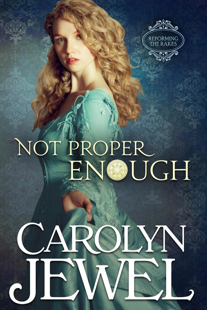 Not Proper Enough (Reforming the Scoundrels)