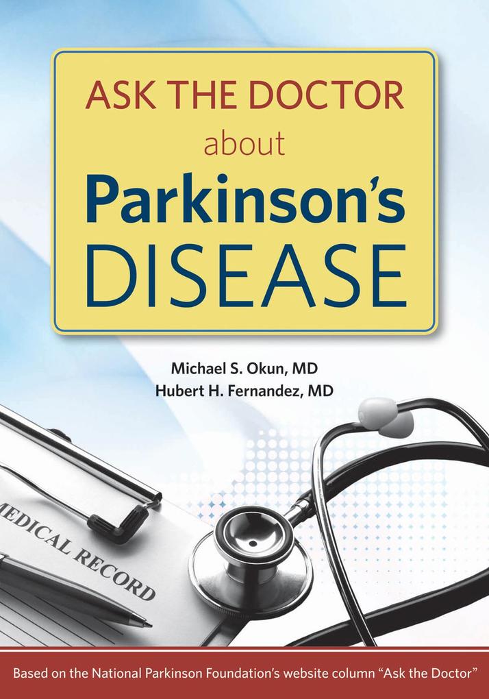 Ask the Doctor About Parkinson‘s Disease