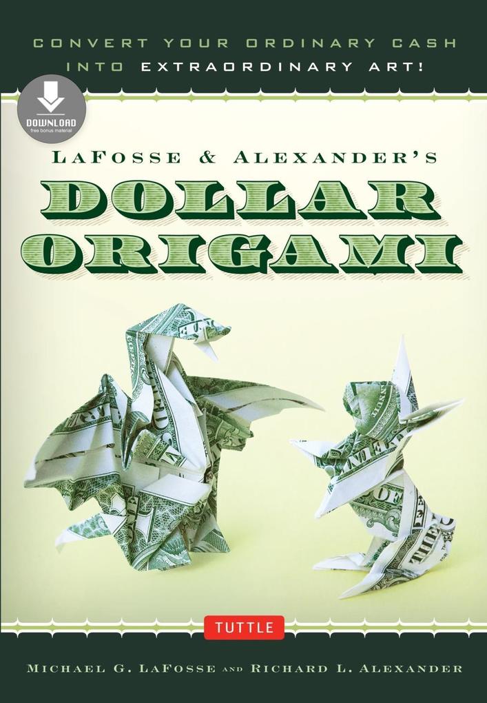 LaFosse & Alexander‘s Dollar Origami