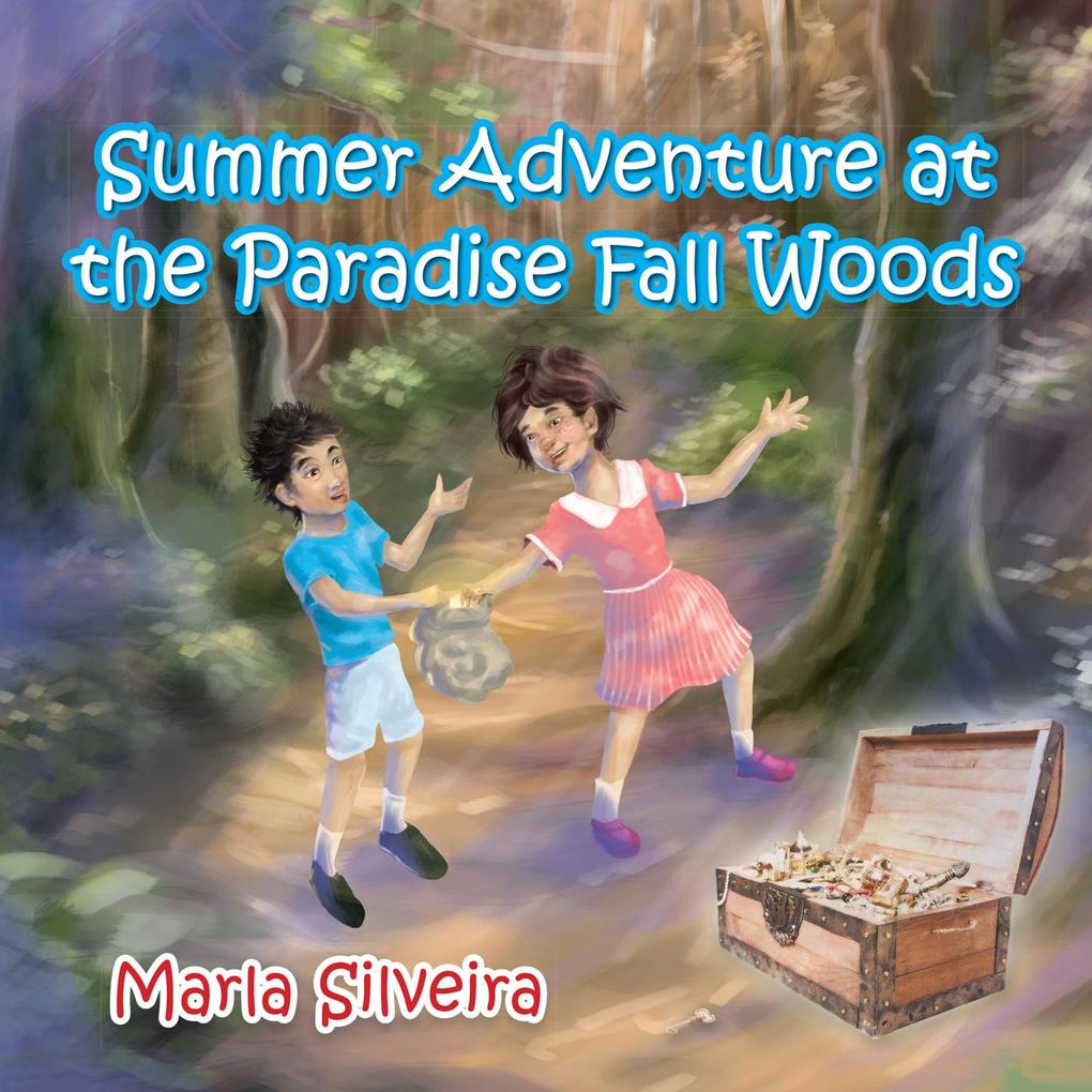 Summer Adventure at the Paradise Fall Woods