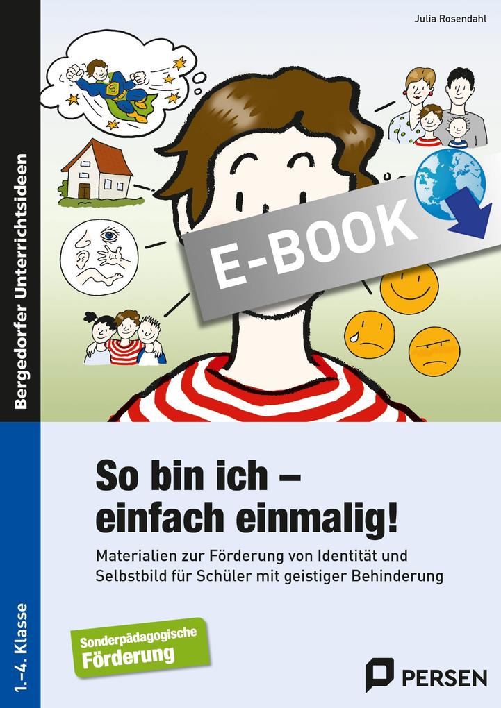 So bin ich - einfach einmalig!