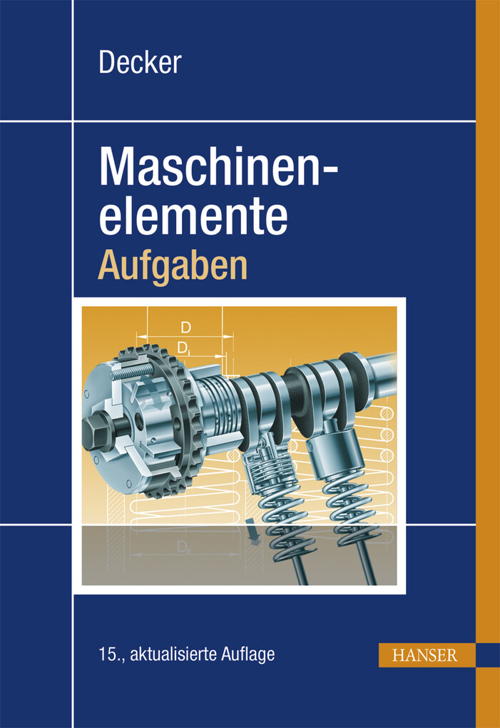 Decker Maschinenelemente - Aufgaben als eBook Download von Karl-Heinz Decker, Karlheinz Kabus - Karl-Heinz Decker, Karlheinz Kabus