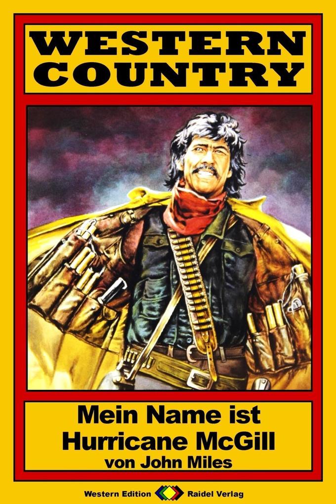 WESTERN COUNTRY 48: Mein Name ist Hurricane McGill