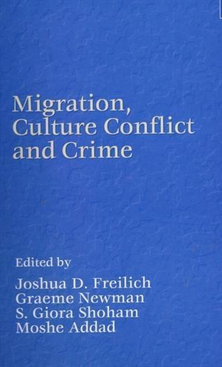 Migration Culture Conflict and Crime