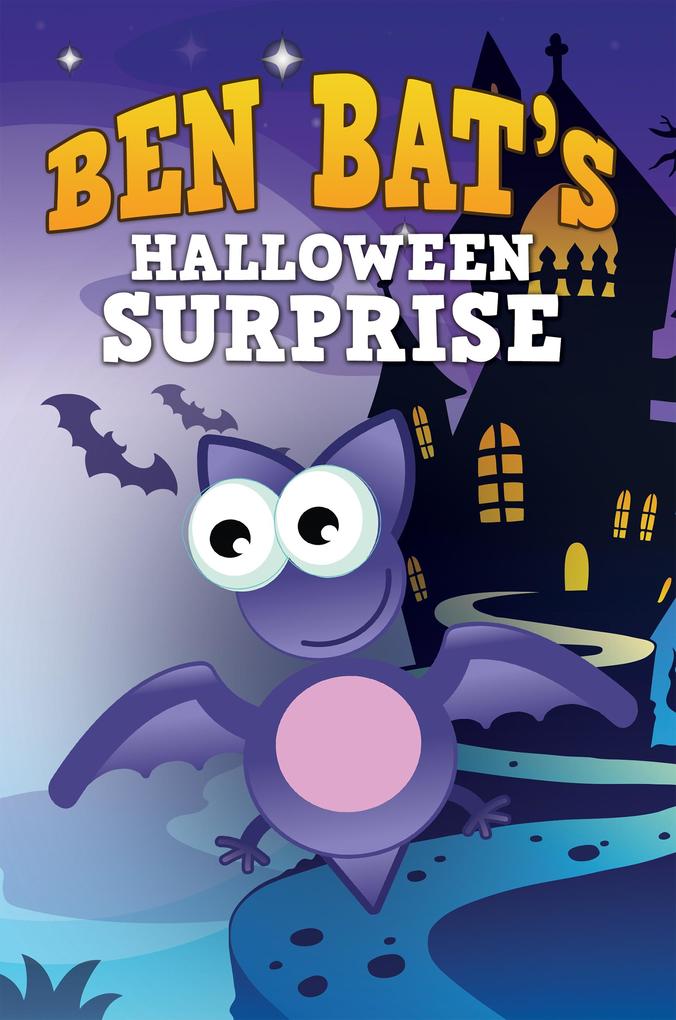 Ben Bat‘s Halloween Surprise