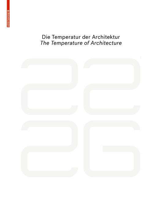 be 2226 Die Temperatur der Architektur / The Temperature of Architecture