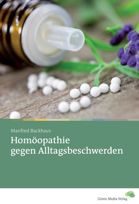 Homöopathie gegen Alltagsbeschwerden als eBook Download von Manfred Backhaus - Manfred Backhaus