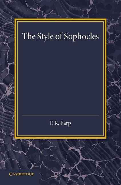 The Style of Sophocles