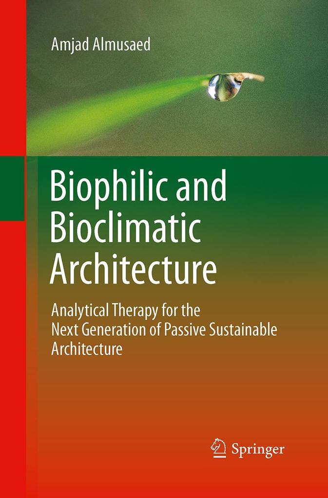 Biophilic and Bioclimatic Architecture