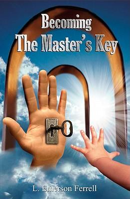 Becoming The Master‘s Key