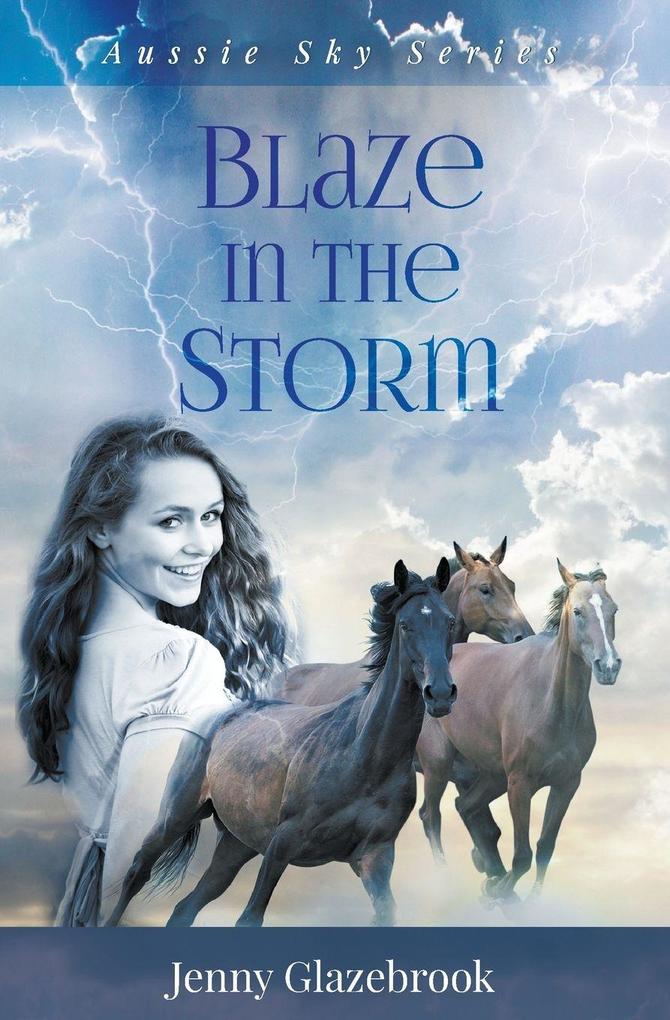 Blaze in the Storm