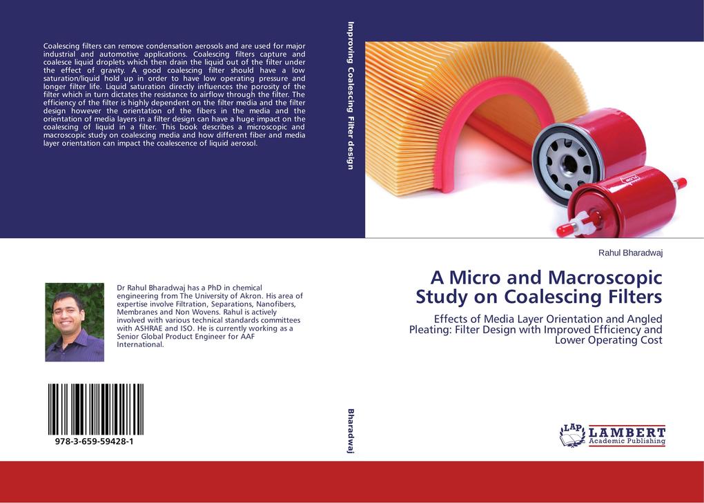 A Micro and Macroscopic Study on Coalescing Filters
