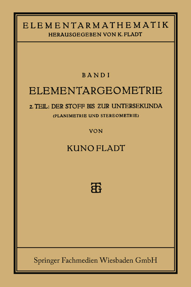 Elementargeometrie - Kuno Fladt/ Dr. Kuno Fladt