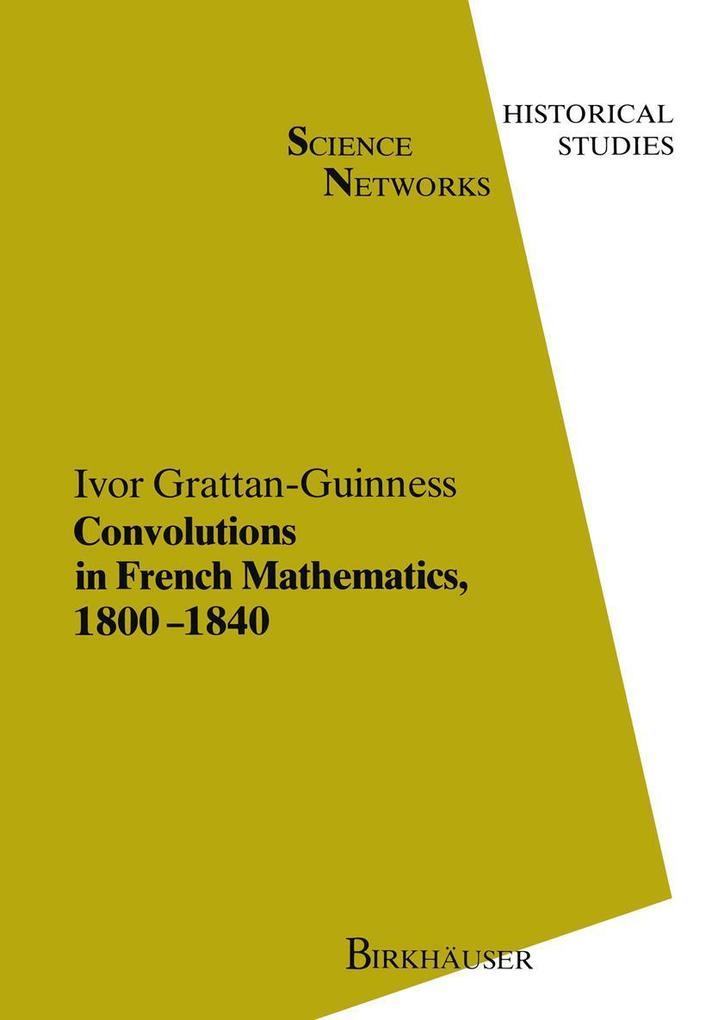 Convolutions in French Mathematics 1800-1840