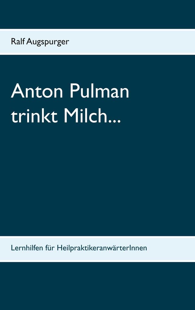 Anton Pulman trinkt Milch...